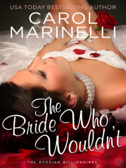 Title details for The Bride Who Wouldn't by Carol Marinelli - Available